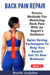 Get Back Pain Repair – Book 1 and take control of your health with expert-backed techniques for lasting pain relief.